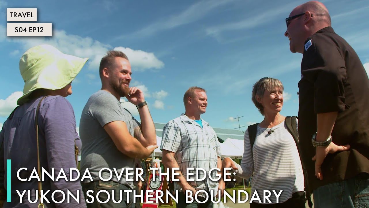 Canada Over The Edge: Yukon Southern Boundary