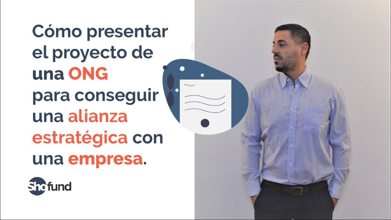 Cómo presentar el proyecto de una ONG a una empresa