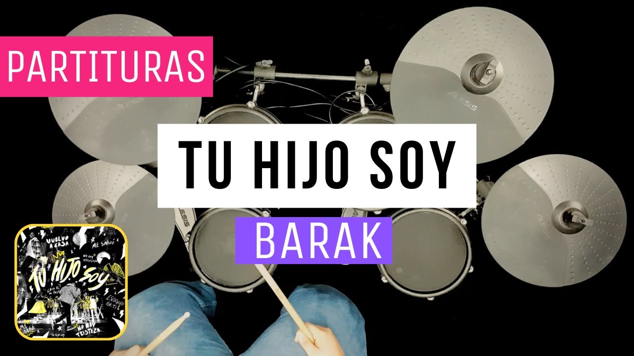 🥁 Tu hijo soy - Barak - Batería | Drums - 🔥 Partituras 🔥