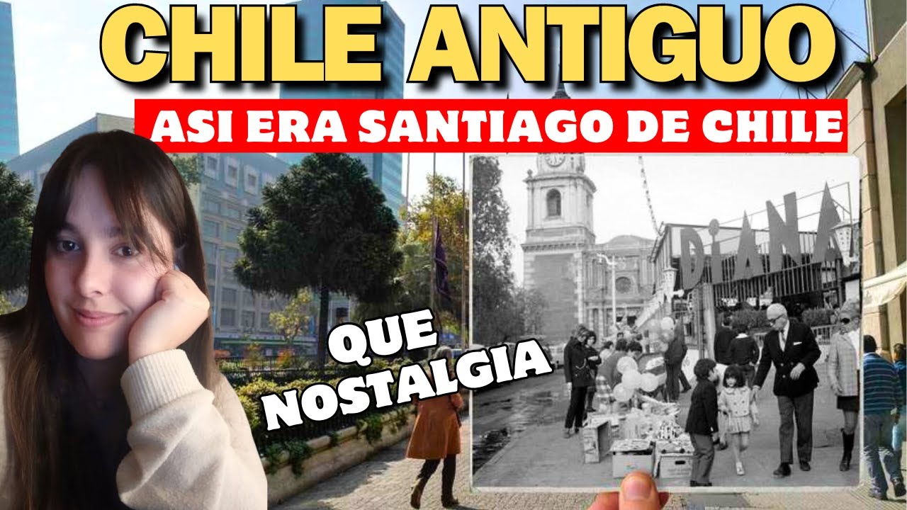 ESPAÑOLA REACCIONA a Asi era CHILE antes | ¡NO ME ESPERABA ESTO!