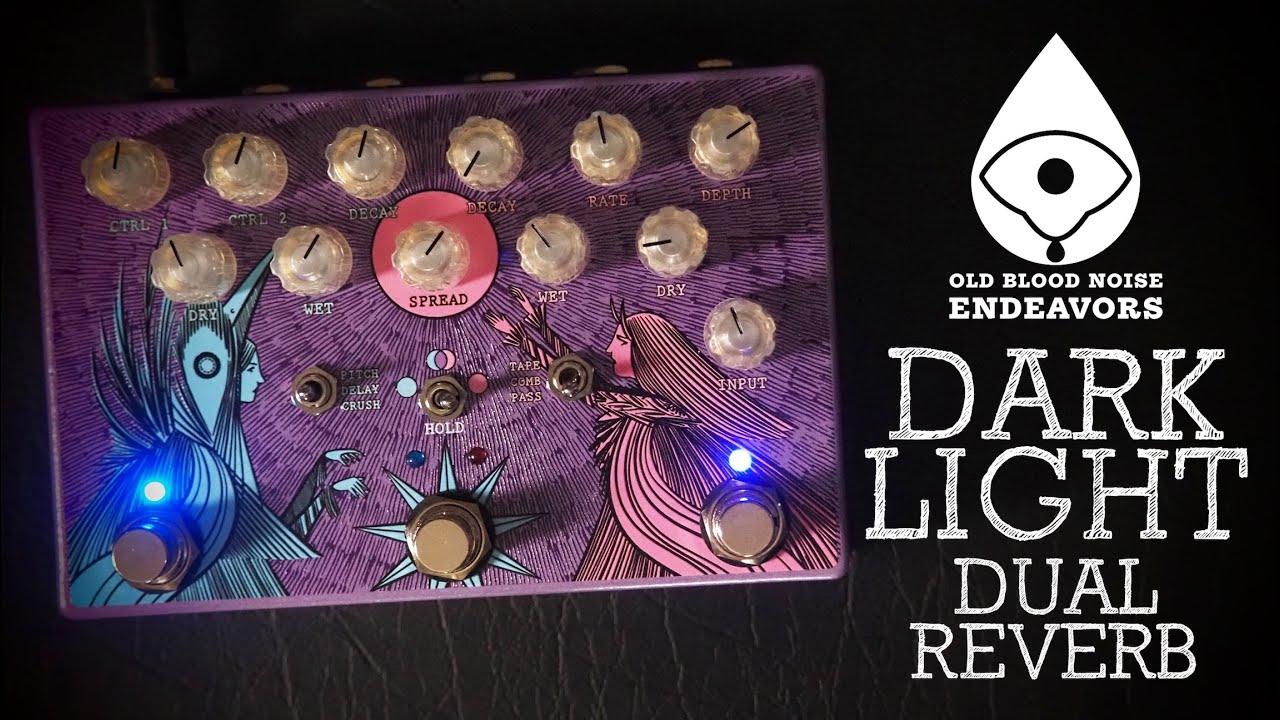 Old Blood Noise Endeavors Dark Light Dual Reverb (Stereo)