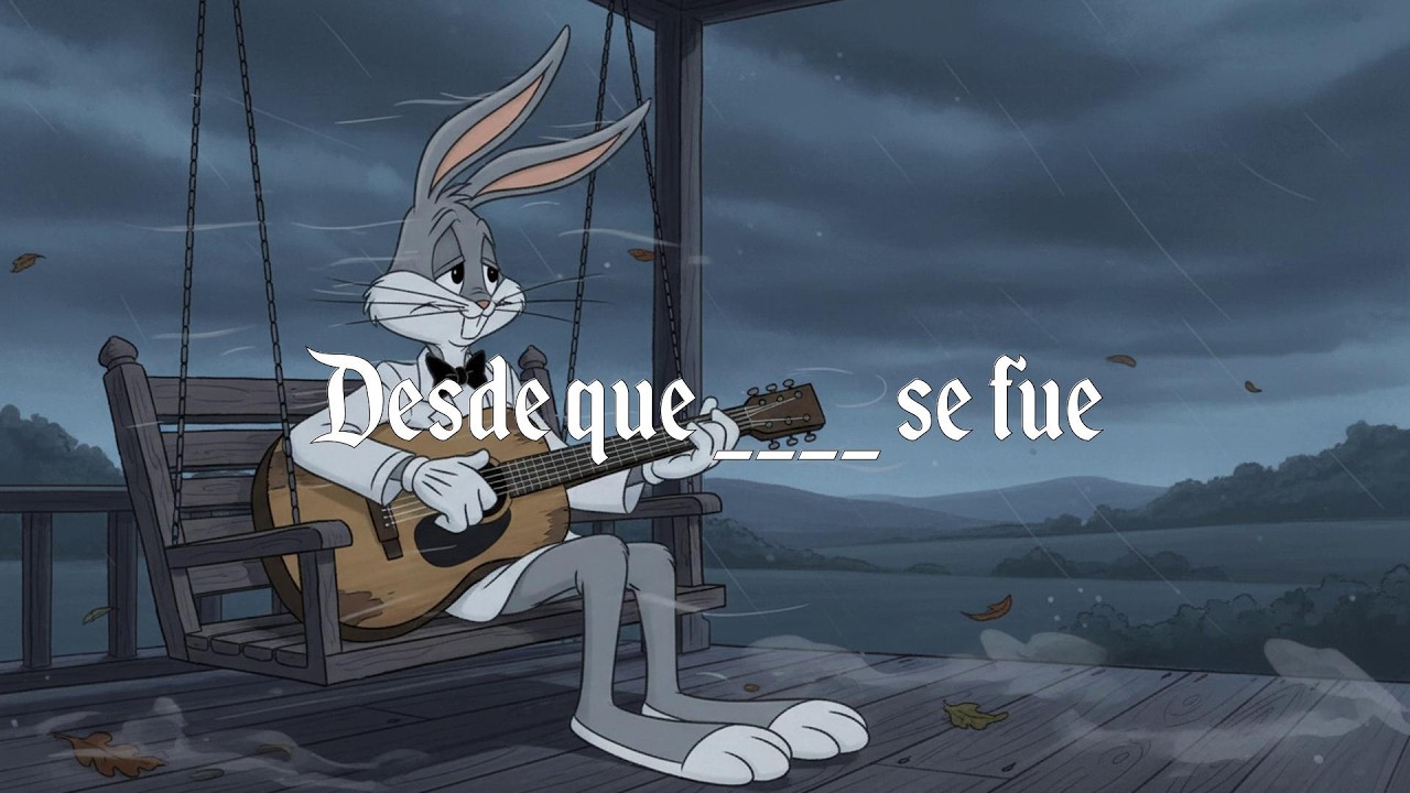 Corridos Tumbados 🎸 Desde que ____ se fue