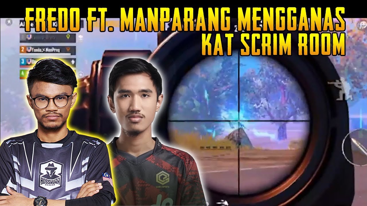 Fredo Ft. Manparang Mengganas Kat Scrim Room | PUBG Mobile Malaysia