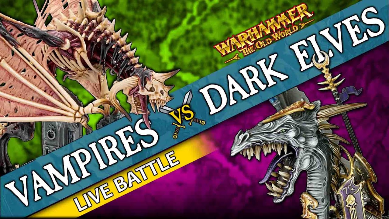 Vampire Counts vs Dark Elves | Warhammer The Old World (Live Battle Report)
