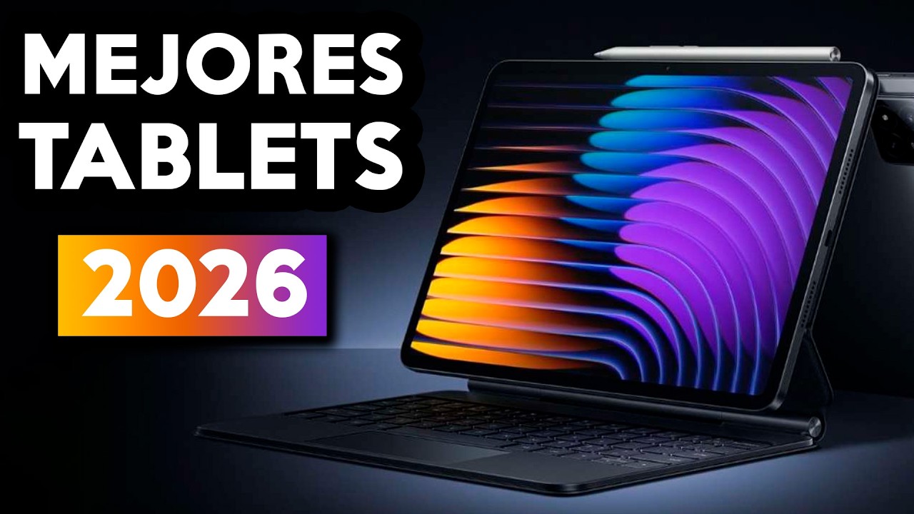 LAS MEJORES TABLETS PARA 2026!!!!!!!!