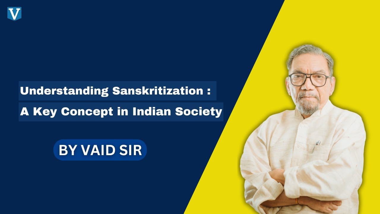 SANSKRITIZATION by VAID SIR