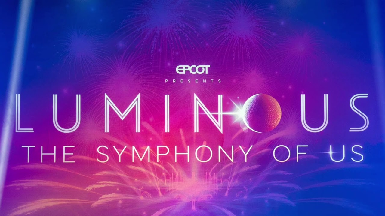 The Beating of Our Hearts (Finale) - Luminous The Symphony of Us - Epcot