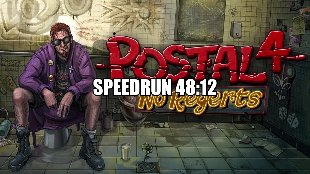 Postal 4 No Regerts (v0.2.x) Speedrun 48:12 WR