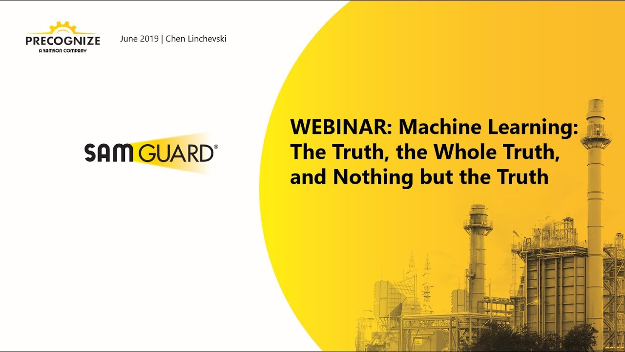 SAM GUARD - Machine Learning - the Truth, the Whole Truth, and Nothing but the Truth