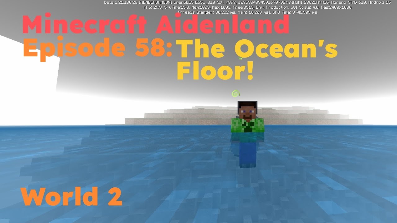 Minecraft Aidenland Episode 58: The Ocean's Floor!