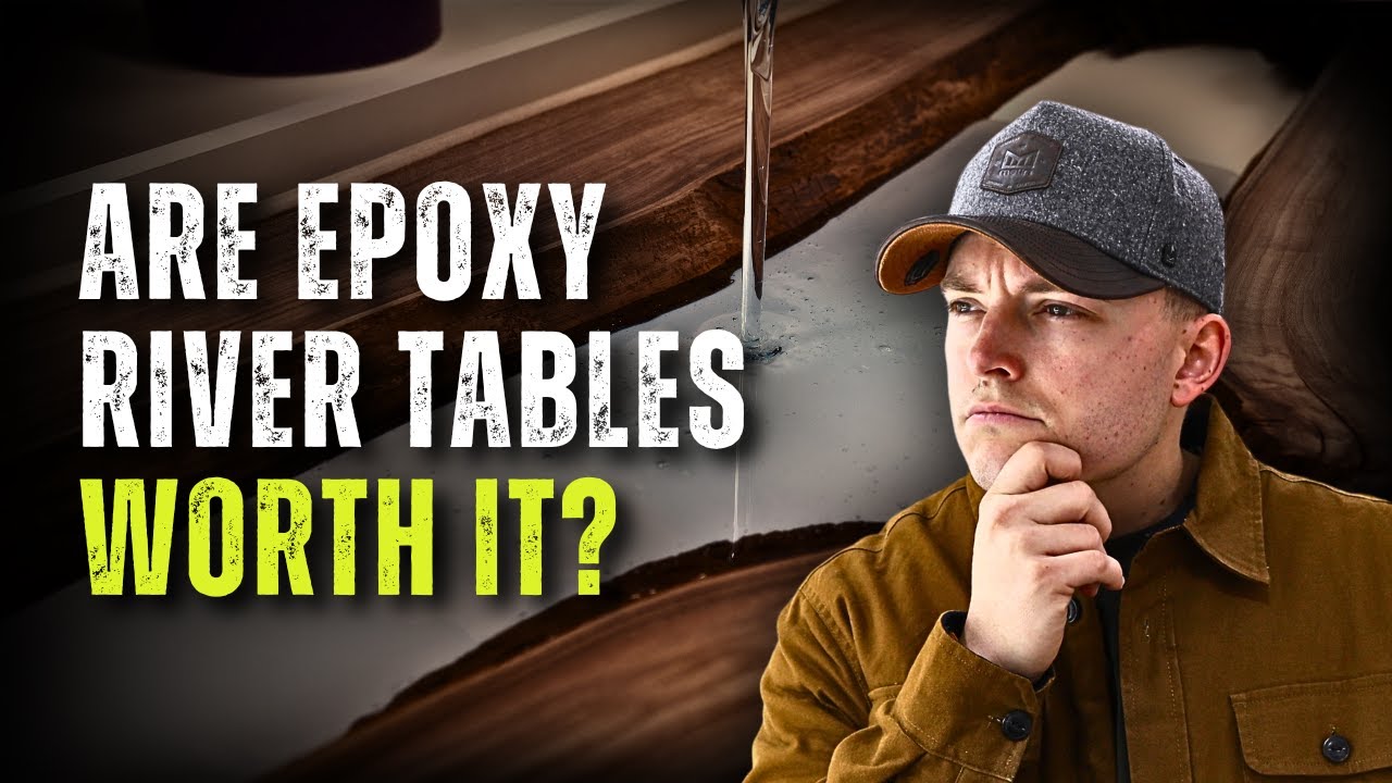 Are Epoxy River Tables Worth It?