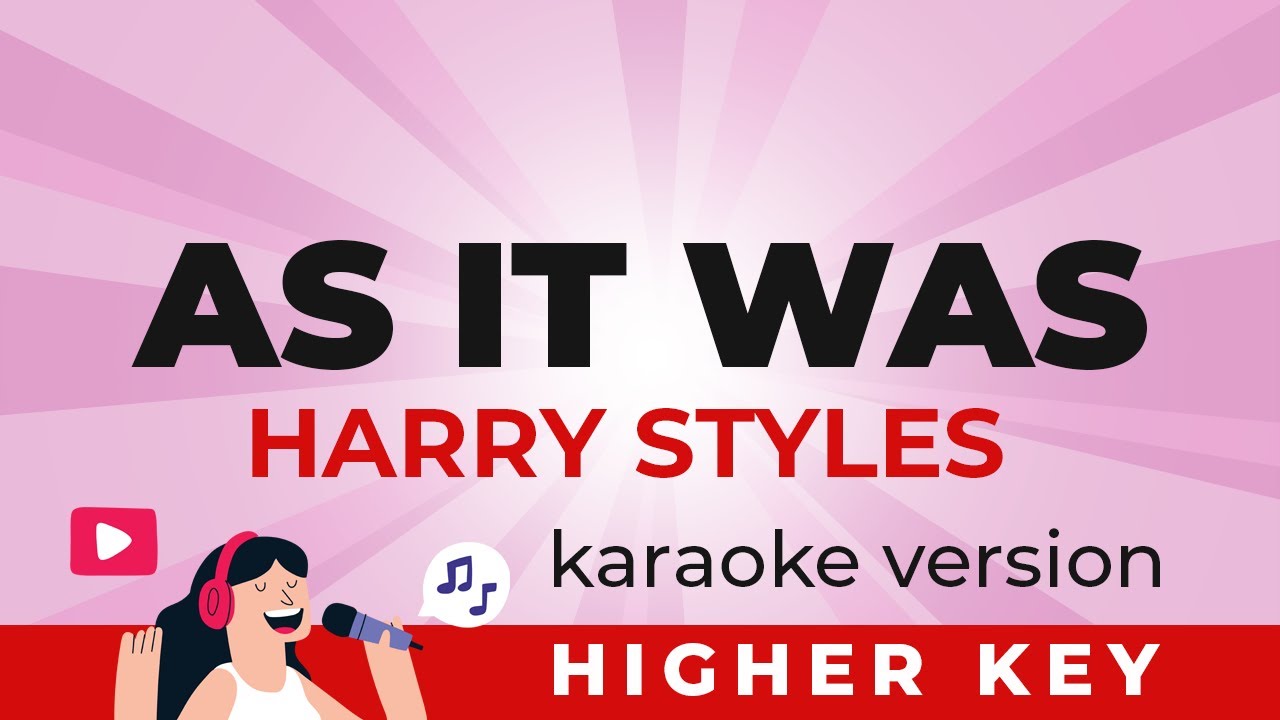 Harry Styles - As It Was (Karaoke Version) (Higher Key)