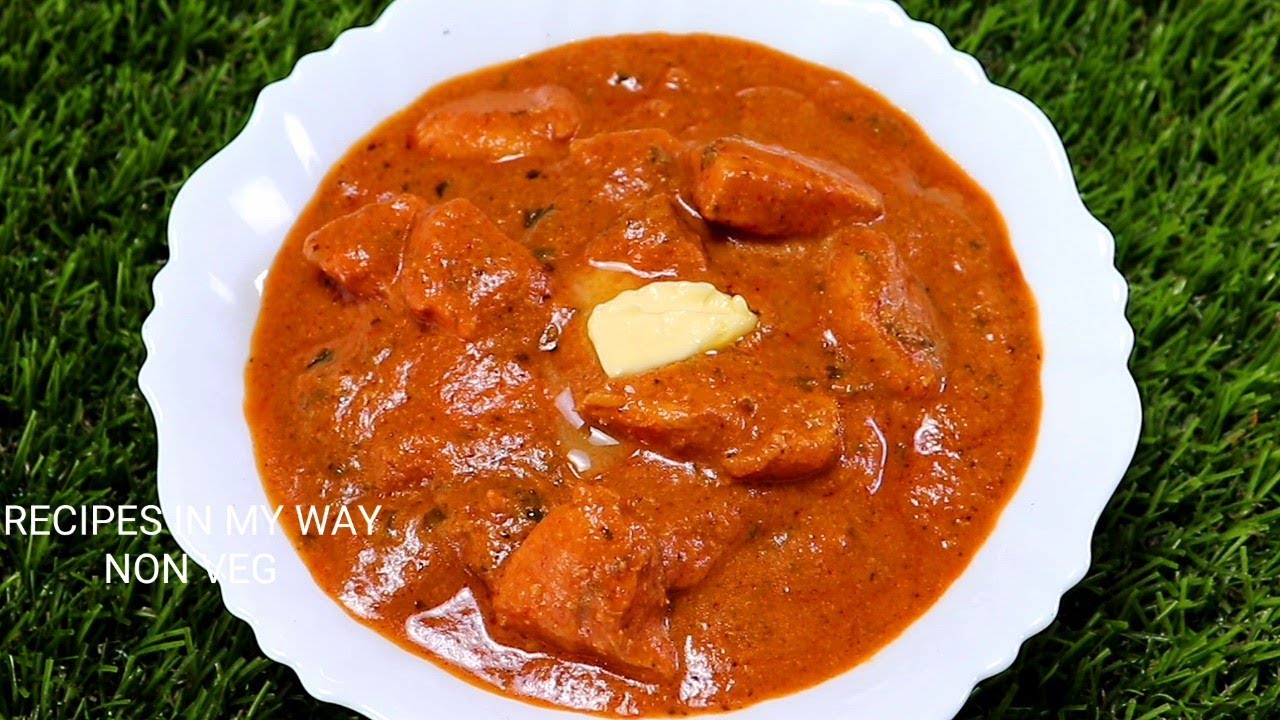 BUTTER CHICKEN MASALA - BUTTER CHICKEN - பட்டர் சிக்கன் மசாலா - DHABA STILLE BUTTER CHICKEN MASALA
