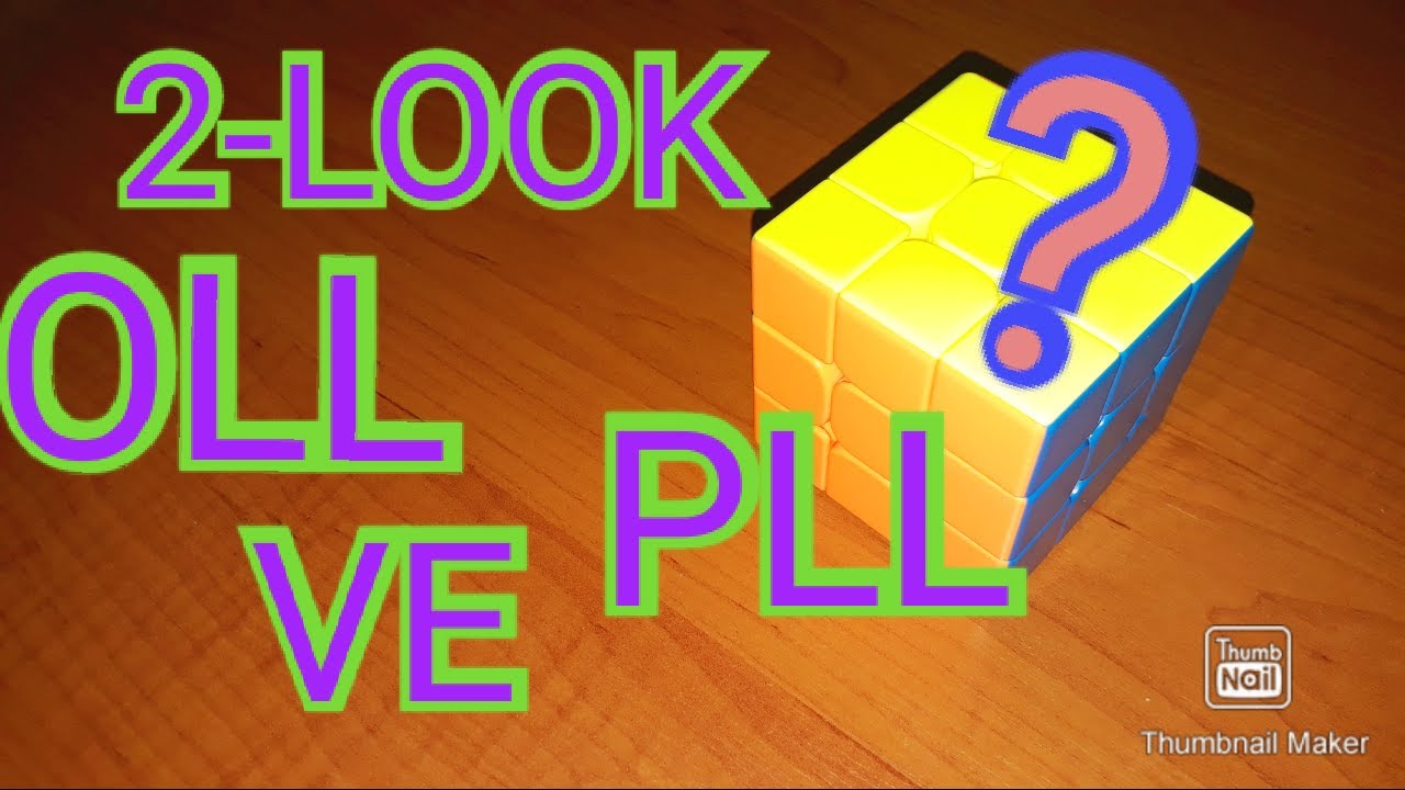 CFOP METODU OLL VE PLL ( 2-LOOK ) - 3x3 ZEKA KÜPÜNDE HIZLANMA