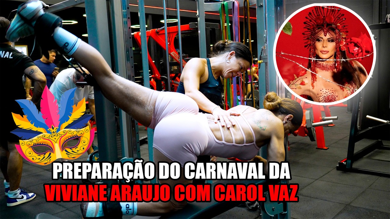 PREPARA&Ccedil;&Atilde;O PARA O CARNAVAL COM VIVIANE ARAUJO E CAROL VAZ