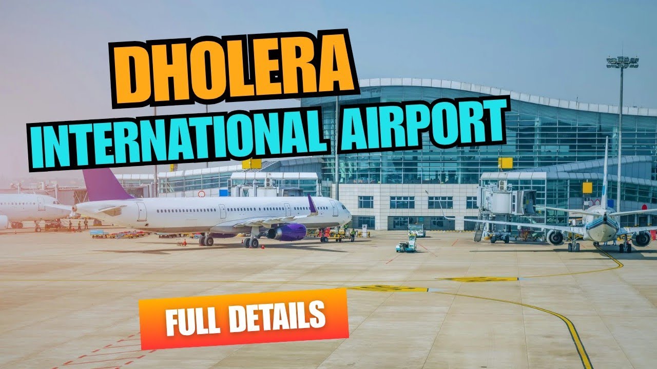 Dholera International Airport ✈️ | Bigger than Ahmedabad?