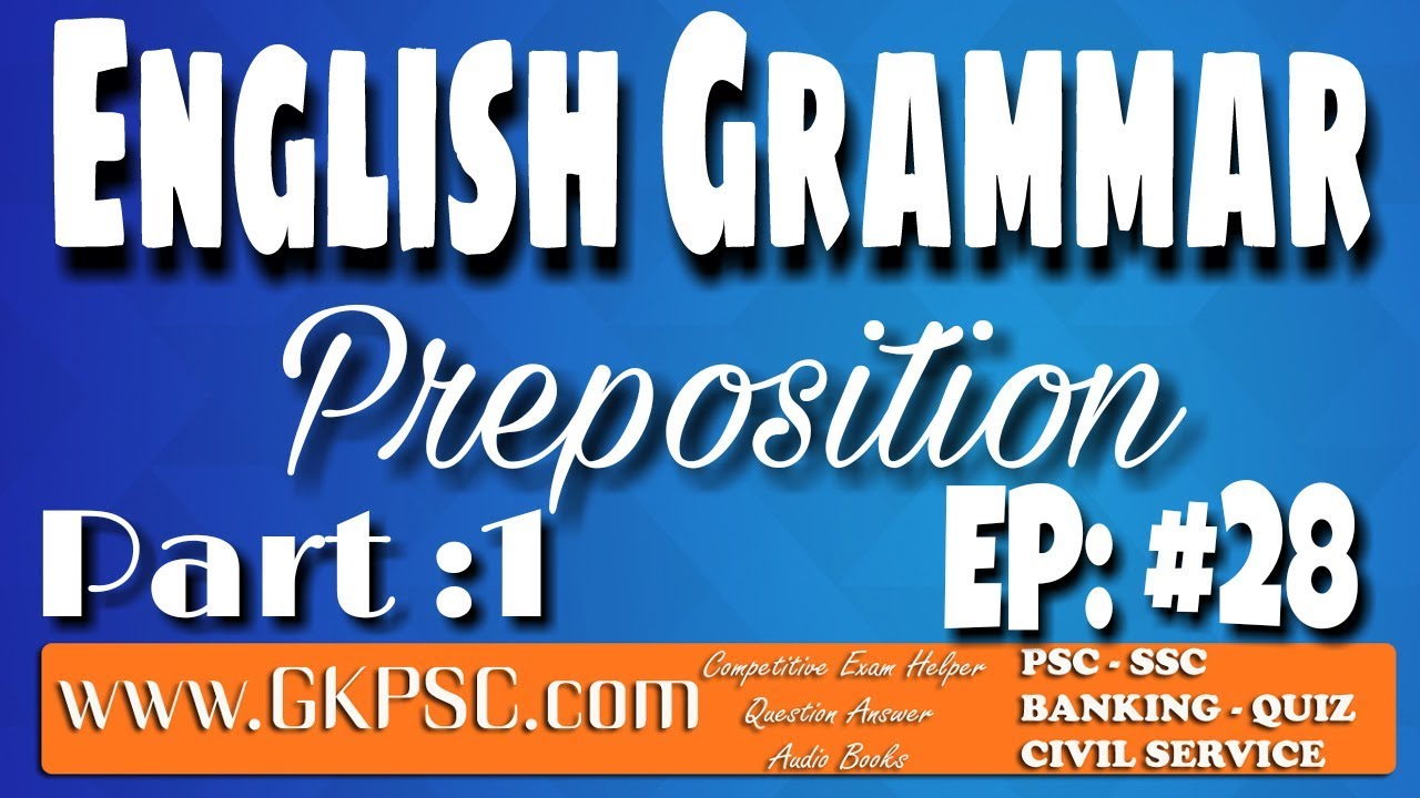 English Grammar Prepositions Part 1 | University Assistant Exam - | PSC Coaching Class Malayalam