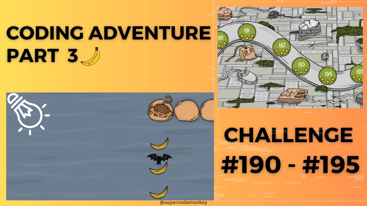 CODE MONKEY: CODING ADVENTURE🍌:  PART 3: LOGIC & EVENTS - CHALLENGE #190 - #195(WHO MOVED MY MOUSE?)