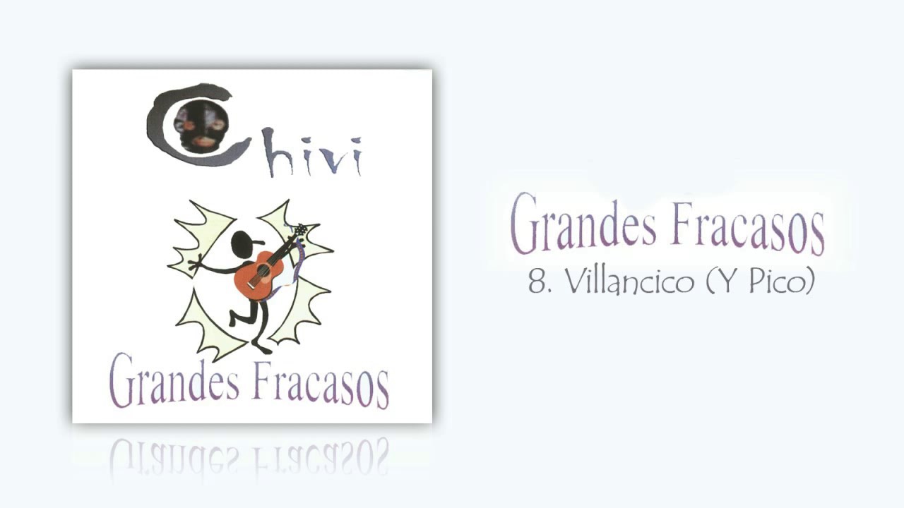 Chivi - Villancico (Y Pico)