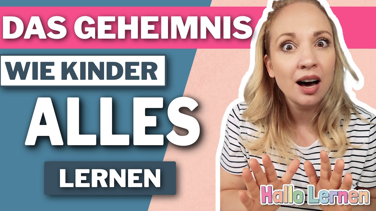 Das Geheimnis, wie Kinder alles mit Leichtigkeit lernen