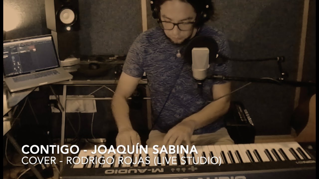 CONTIGO - Joaquín Sabina (Cover: Rodrigo Rojas)