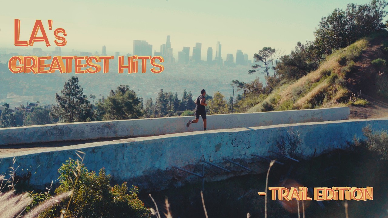 LA's Greatest Hits! (Trail Edition)