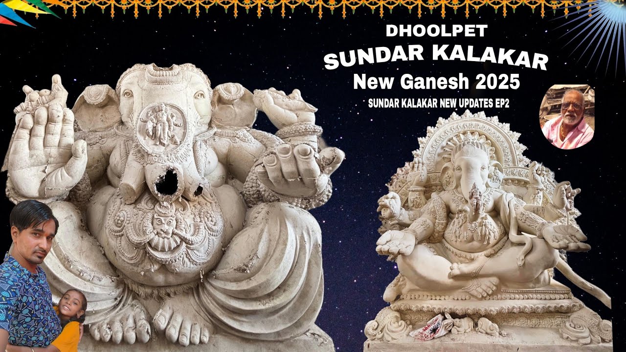 Sundar kalakar Biggest New ganesh 2025 || Dhoolpet ganesh 2025  || Sundar kalakar 33 kothi ganpati |