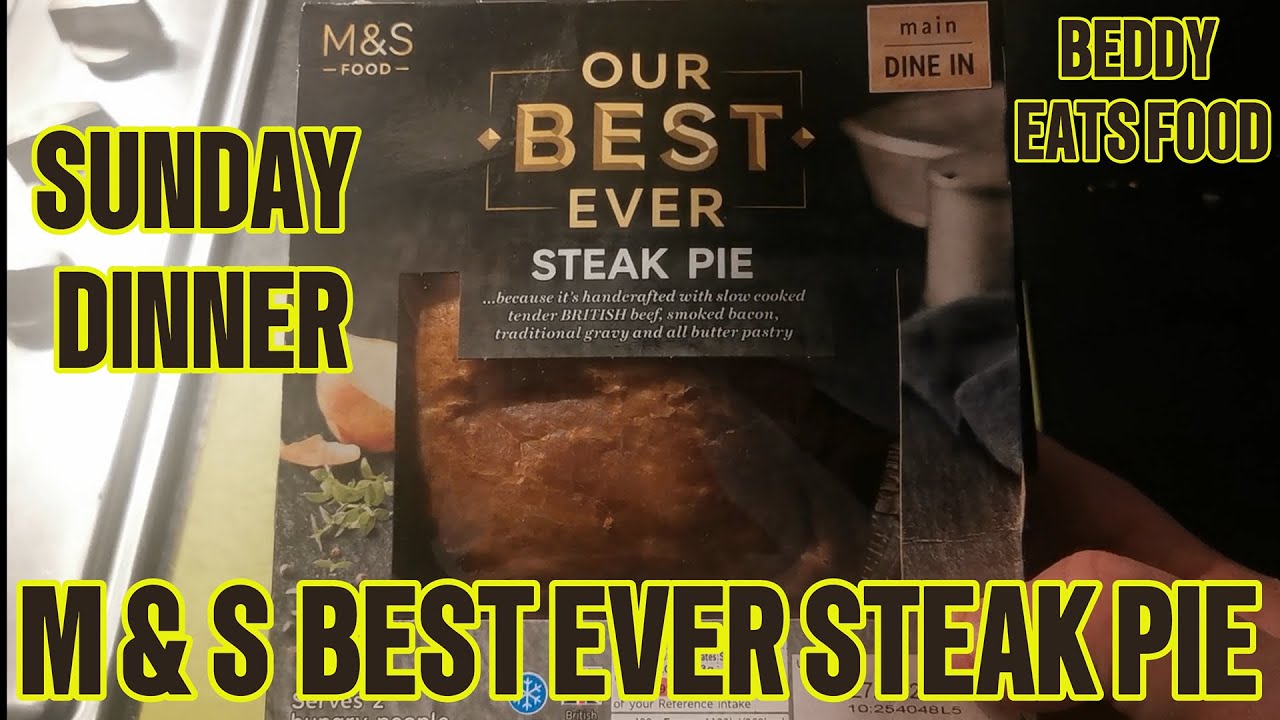 M&S BEST EVER STEAK PIE SUNDAY DINNER