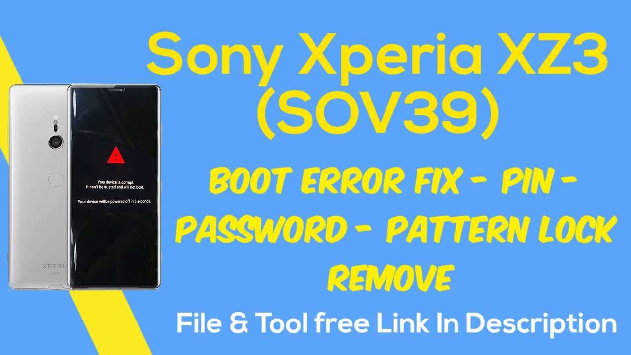 Sony Xperia XZ3 SOV39  Boot Error Fix By Flashing With free Tool Pin Pattern Code Unlock