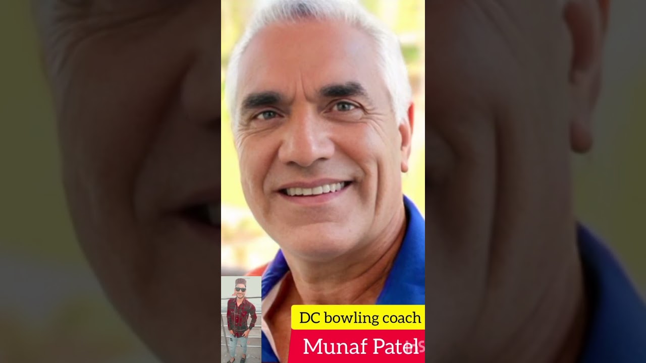 Munaf Patel (old and young) dehli capitals team bowling coach 