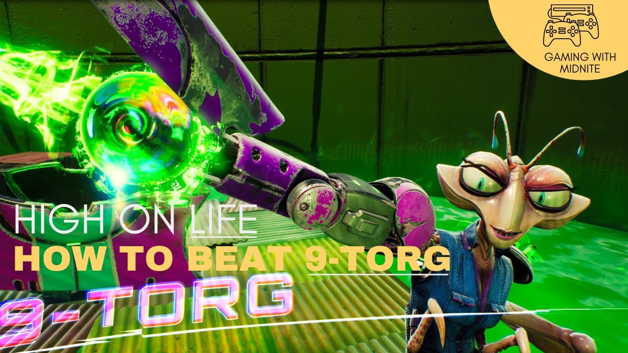 High On Life How To Beat 9-TORG
