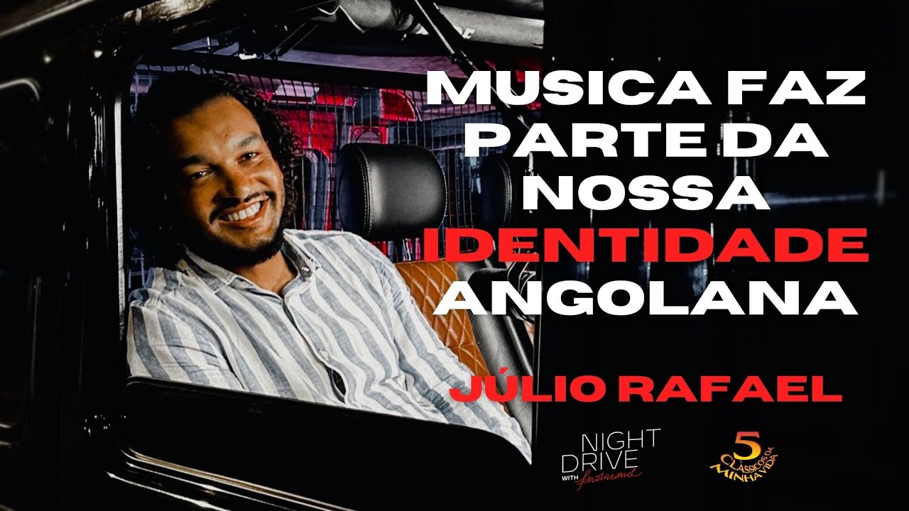 5 Classicos Da Minha Vida Com o Júlio Rafael | Night Drive With Ferdinand