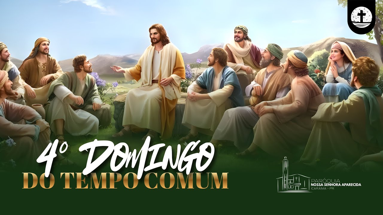 Santa Missa - 4° Domingo do Tempo Comum
