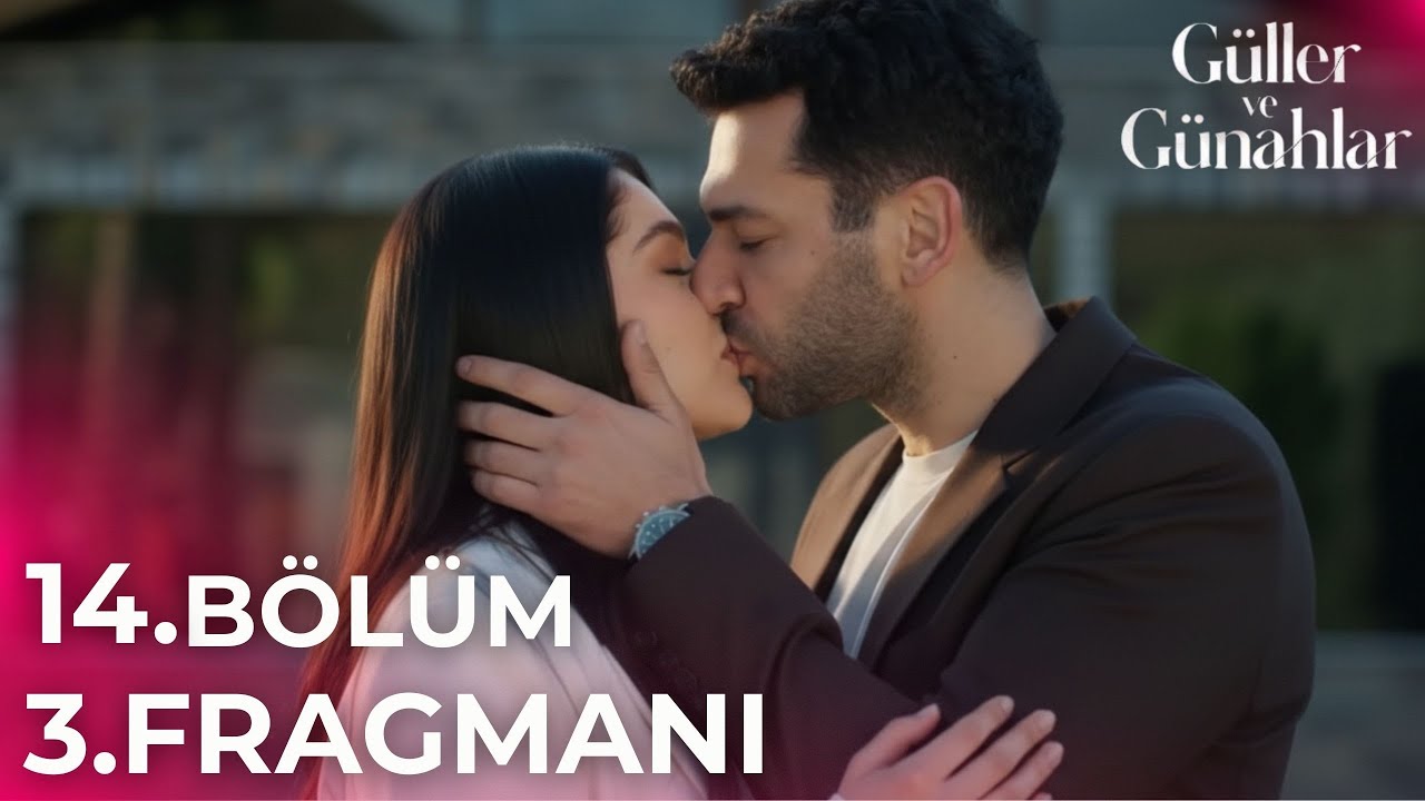 Güller Ve Günahlar 14.Bölüm 3.Fragmanı