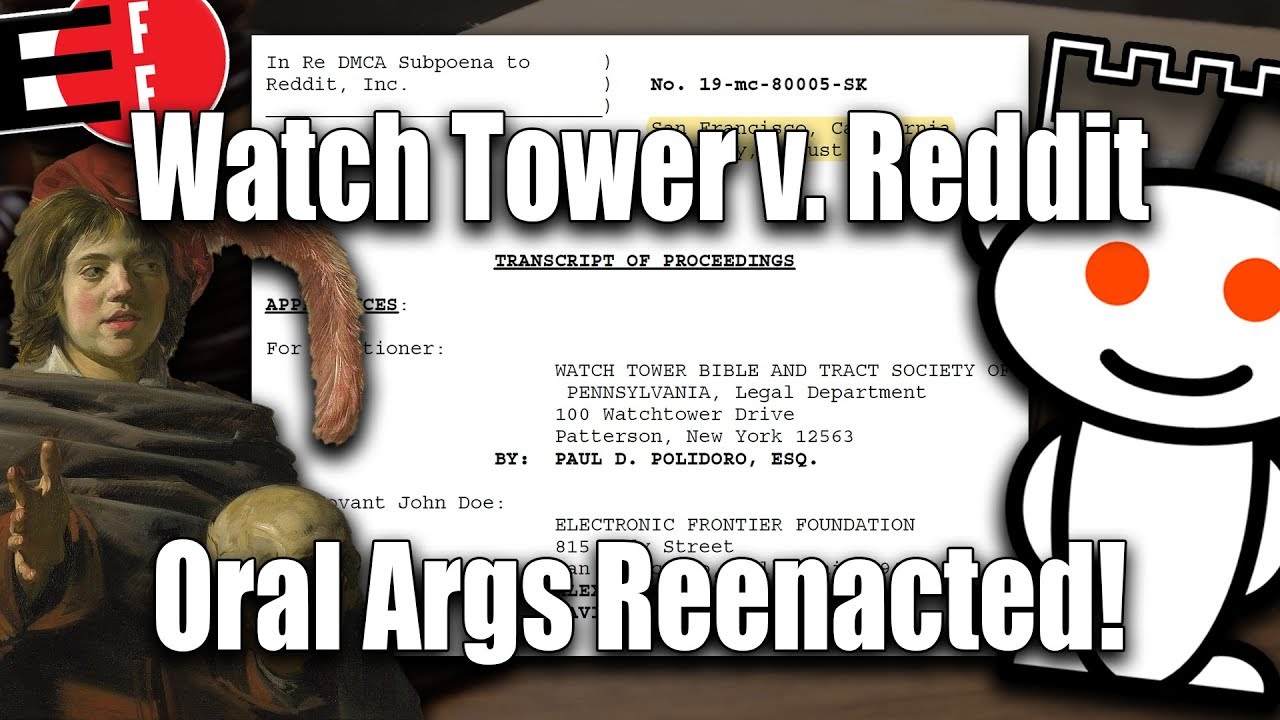 Watch Tower v. Reddit (DMCA Subpoena) Oral Args REENACTED!