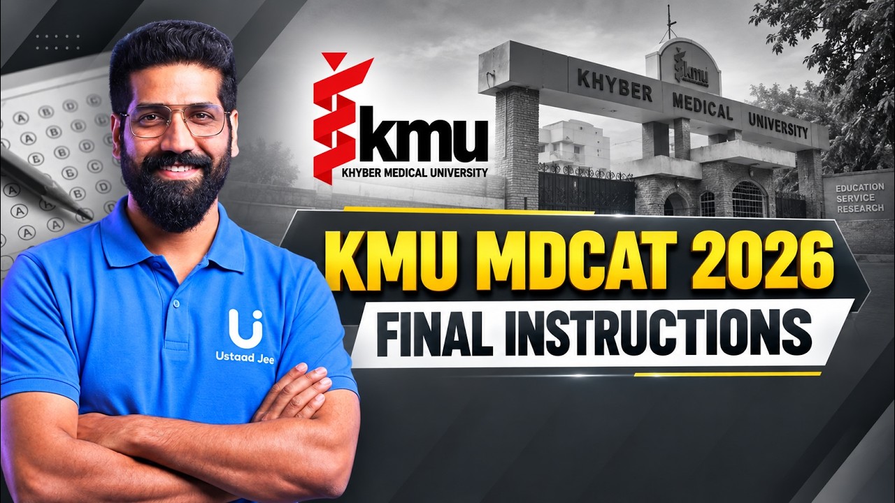 KMU MDCAT 2026 &mdash; Final Instructions for Candidates 🩺