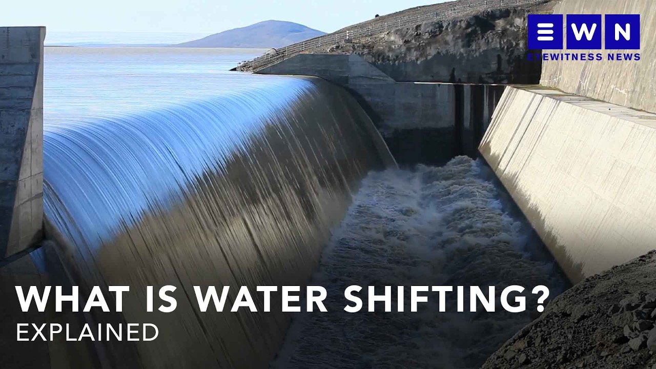 EXPLAINED: What is water shifting?