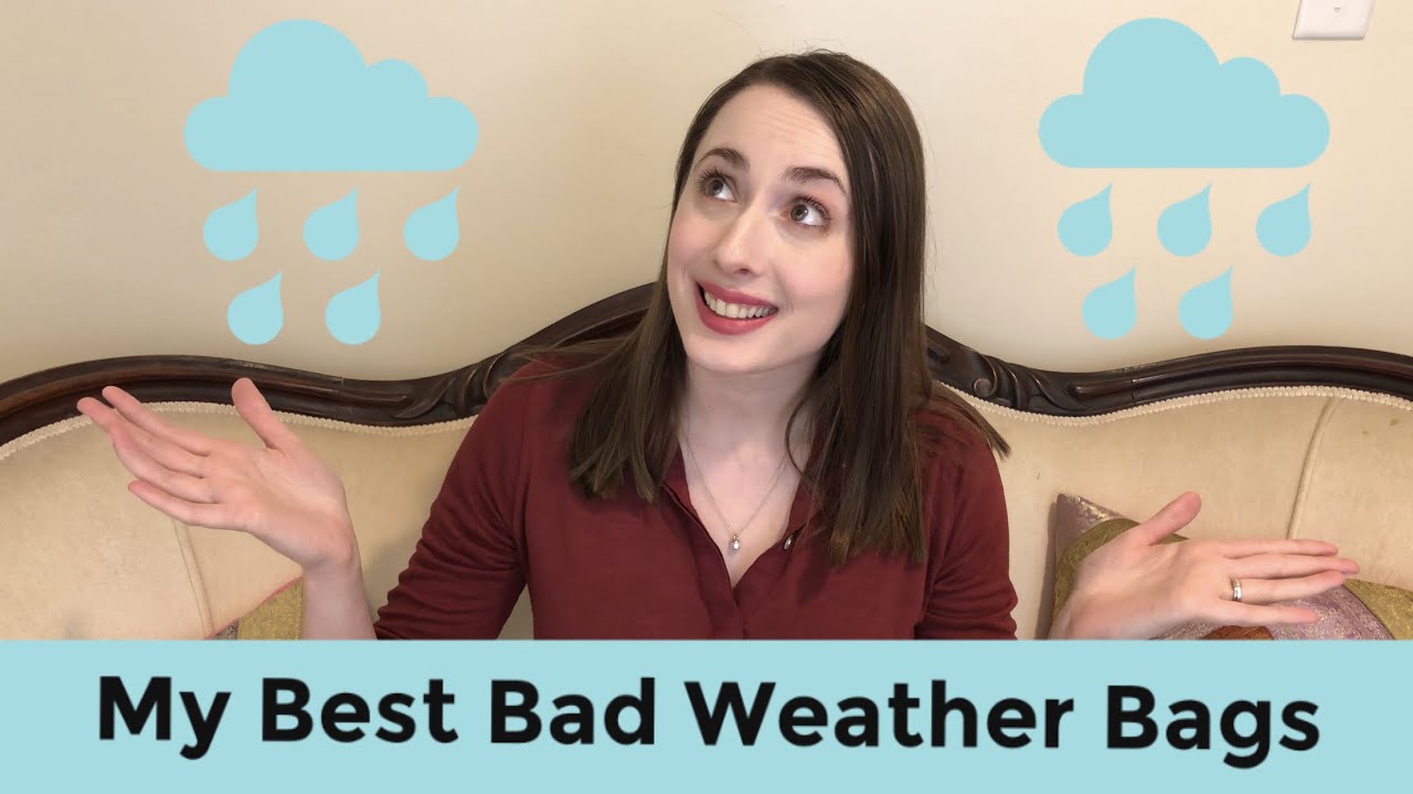 Bad Weather Bags | My Collection for Rain and Snow Days