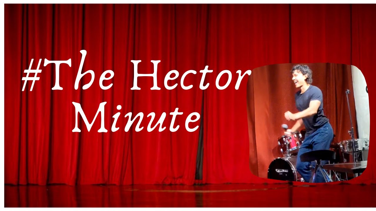 #TheHectorMinute 1