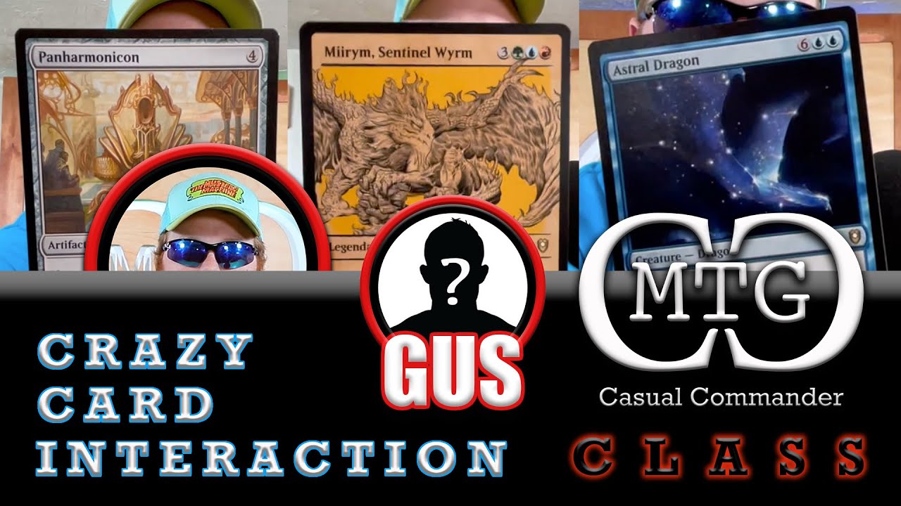 MTG Casual Commander : CLASS - Game Interactions - GUS 01