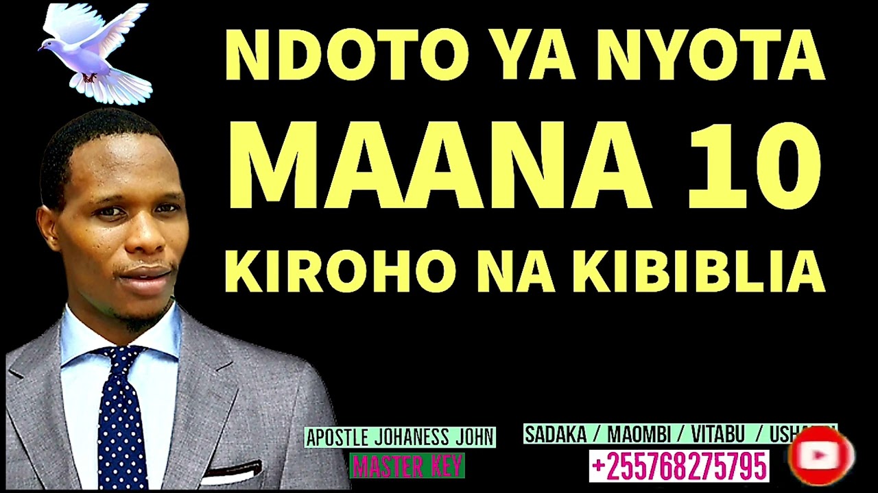 NDOTO UNAONA NYOTA INA MAANA HIZI 10 KIBIBLIA NA KIROHO USIPUUZE - Apostle Johaness John