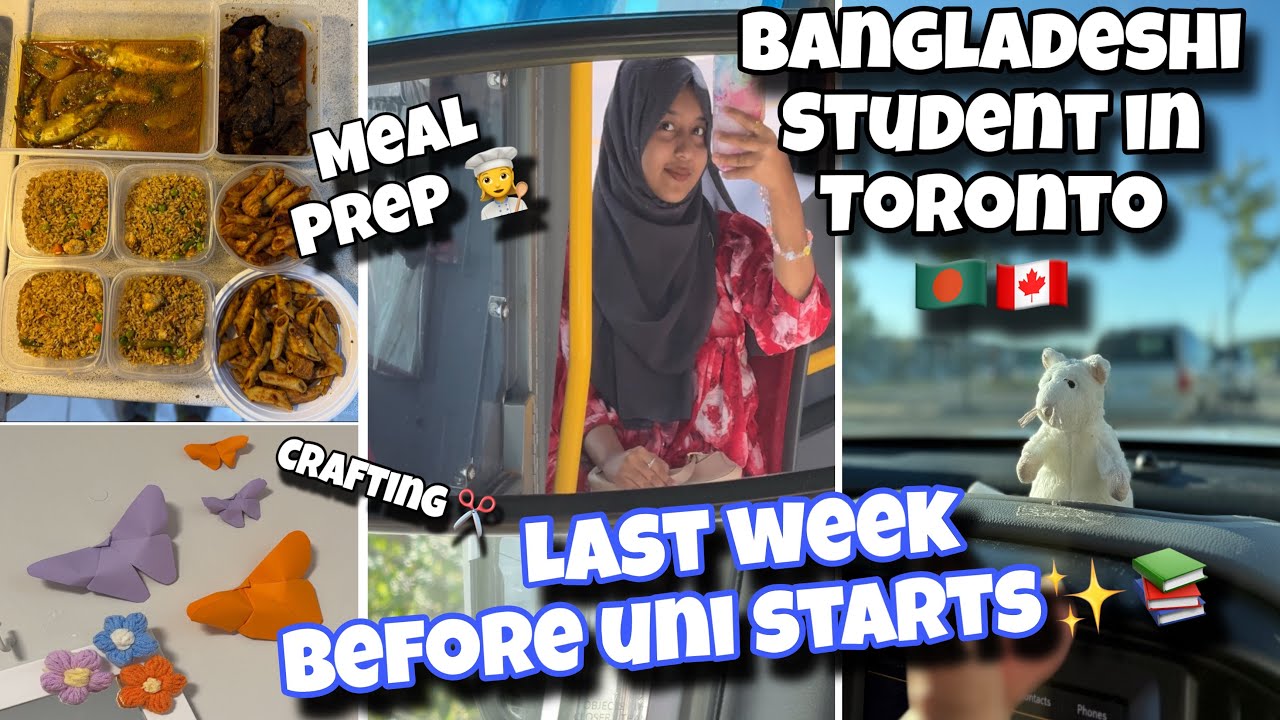 Last week before Uni starts✨📚🇨🇦||Weekly Meal Prep👩‍🍳🥘|| Crafting✂️||Bangladeshi Student in Toronto🇧🇩