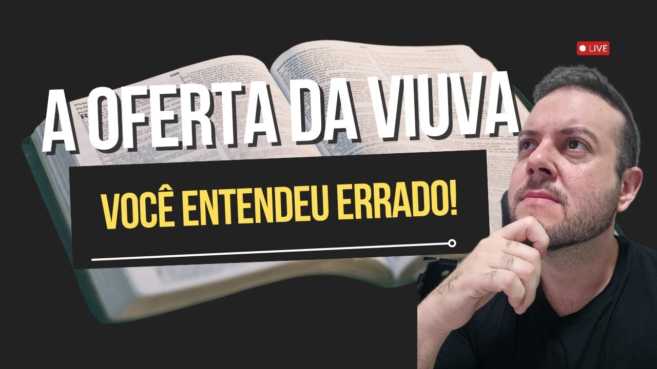 A ORIGEM DOS FARISEUS e A Oferta da VIUVA - Voce entendeu errado!