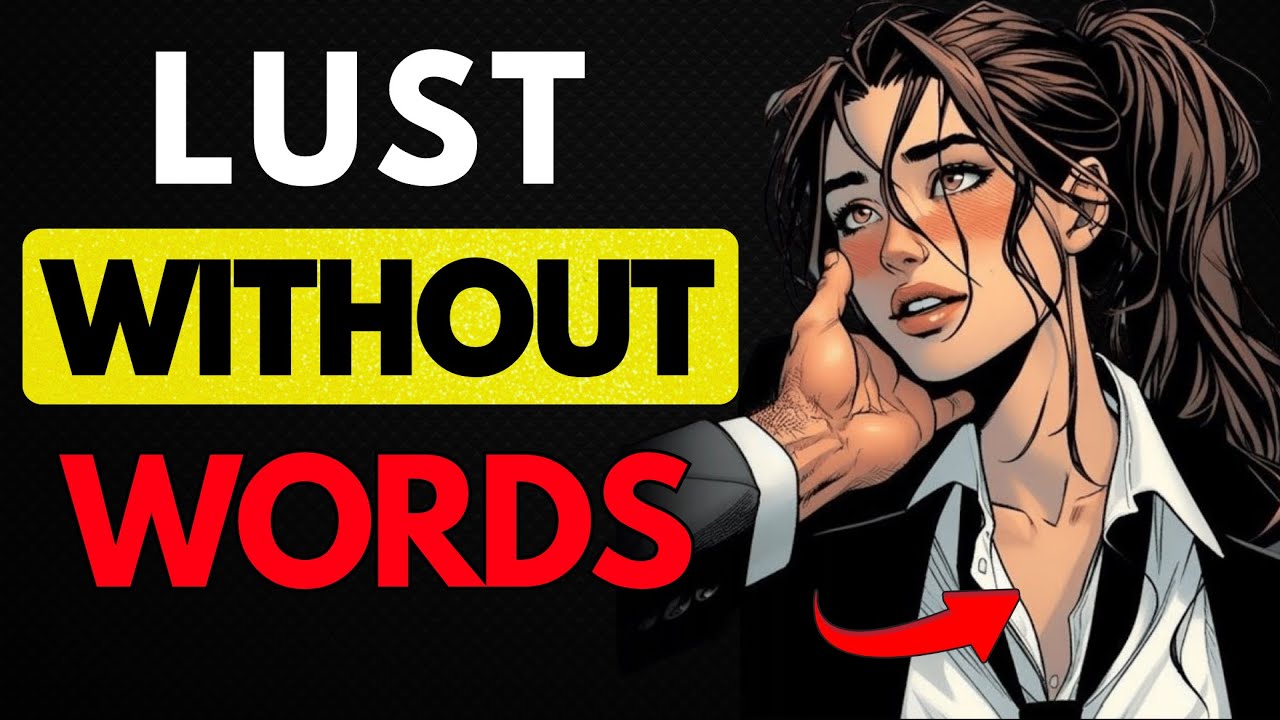 How Women Show Lust Without Saying a Word | Dark Psychology | Stoicism