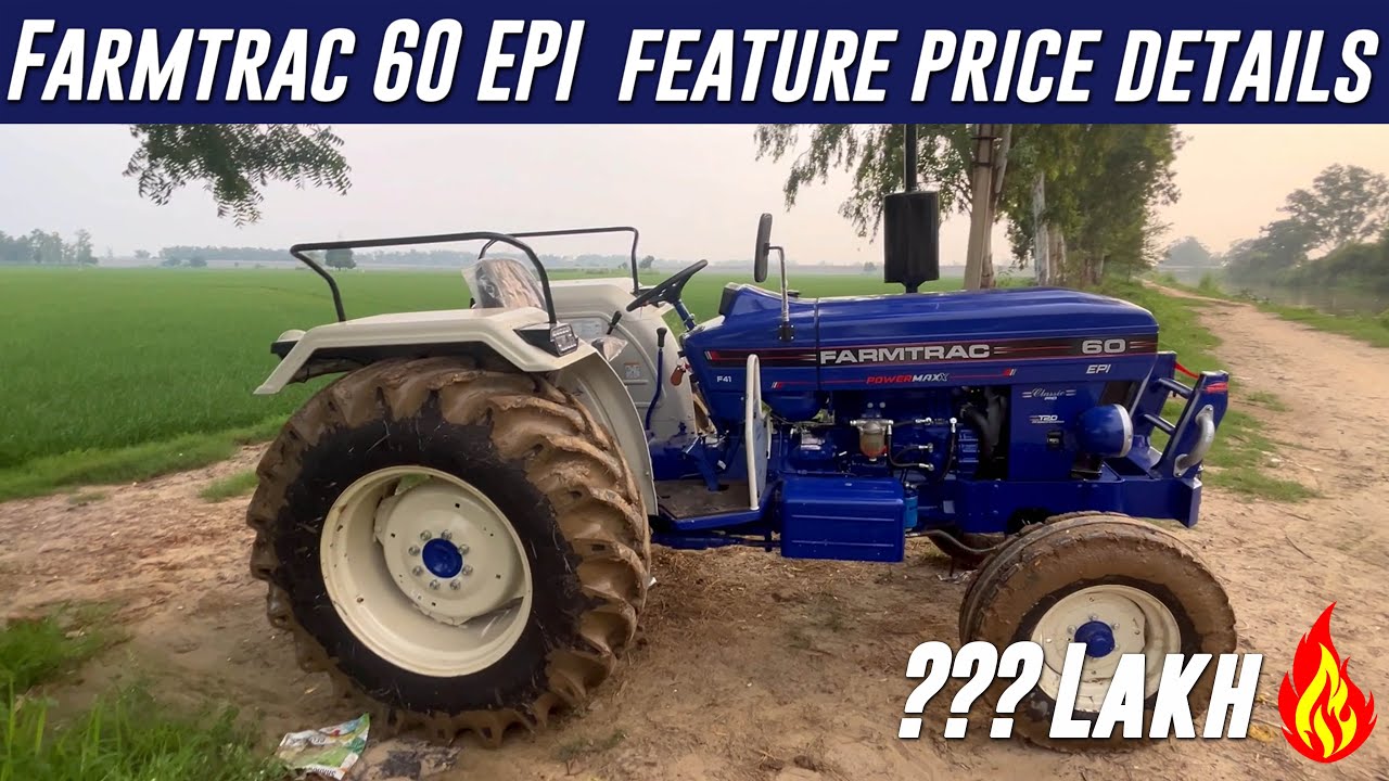 New Farmtrac 60 T20 F41 Full Details, Price & Review 2024 #farmtrac #tractor #farming