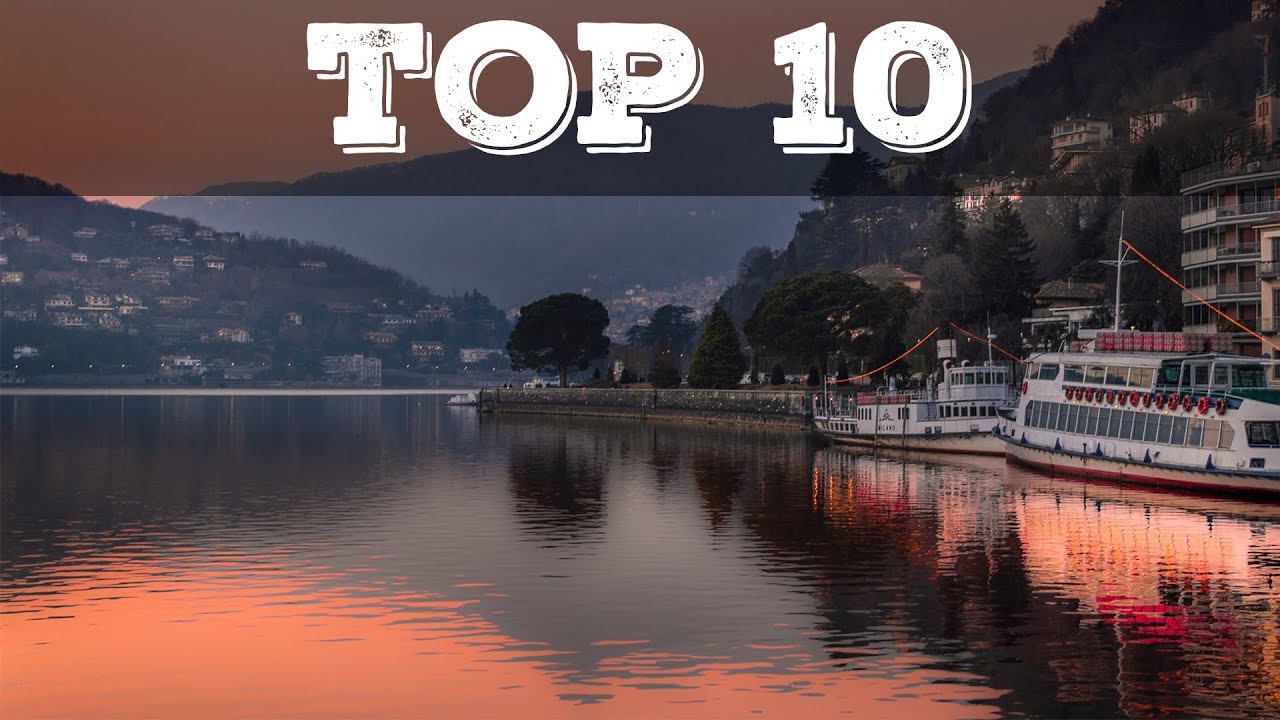 TOP 10 cosa vedere lago di Como