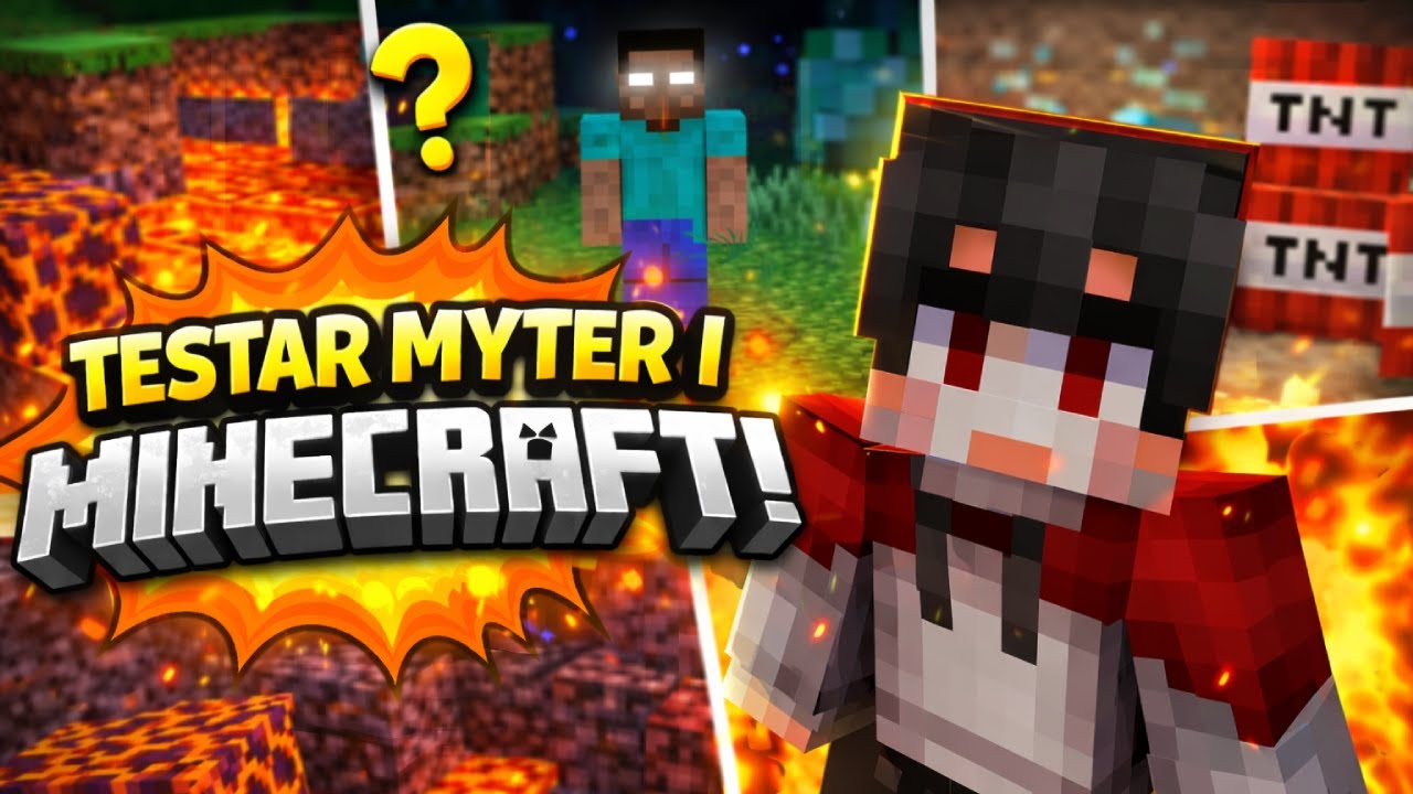 Testar de sjukaste Myterna i Minecraft