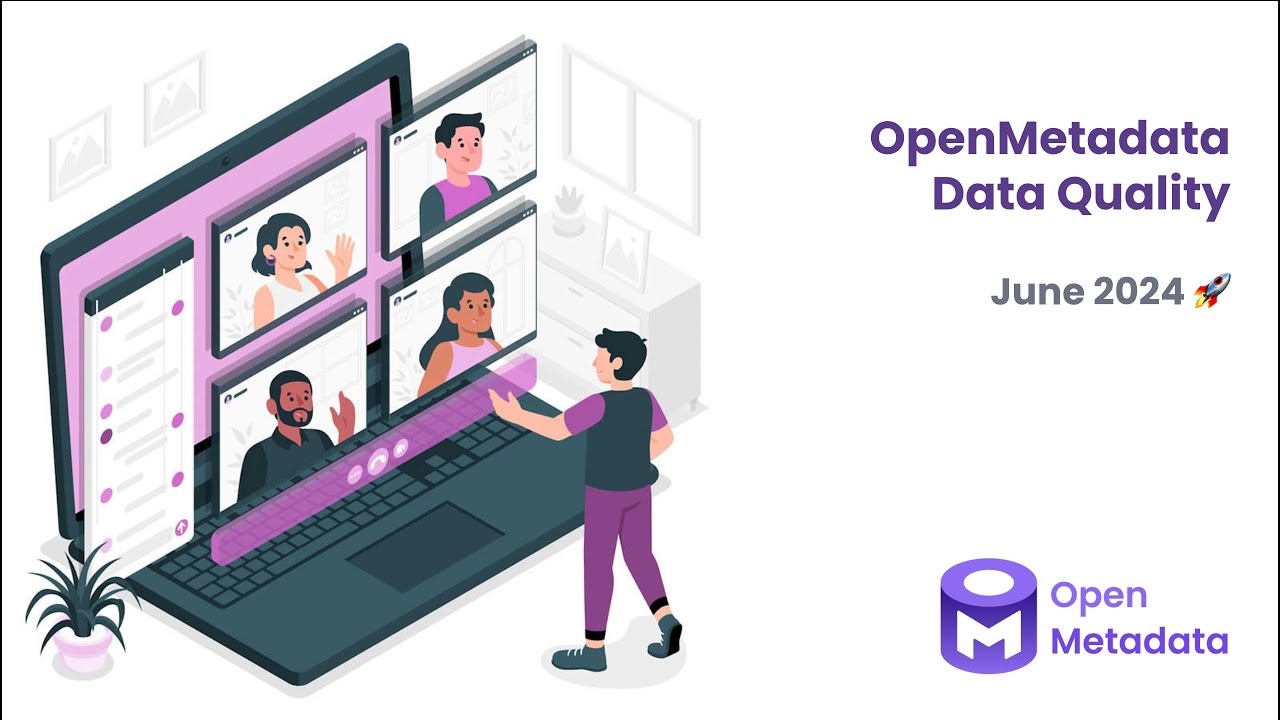 OpenMetadata  Community Meeting: June 2024  #dataquality