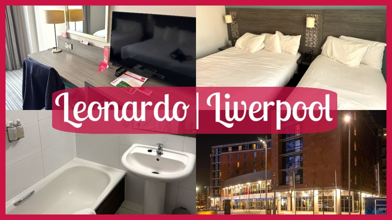 Leonardo Hotel: Liverpool | Room Tour