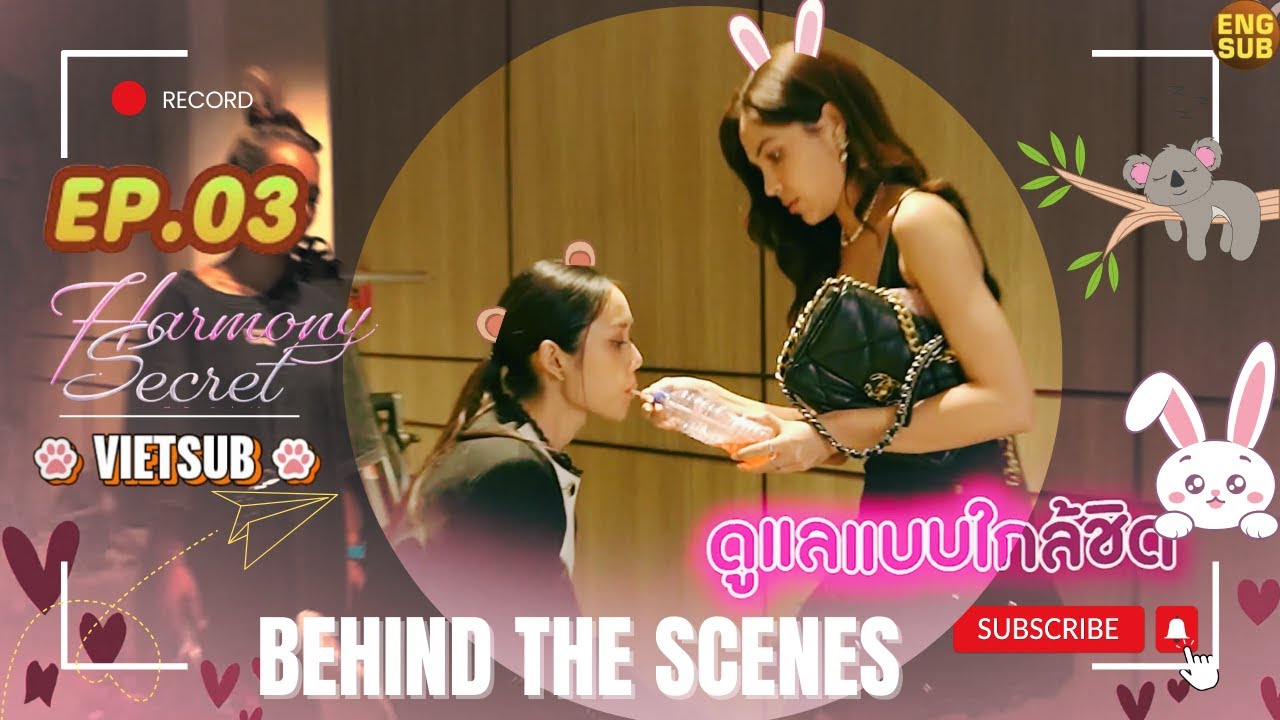 [Engsub + Vietsub] - Behind the scenes | Harmony Secret Ep.3